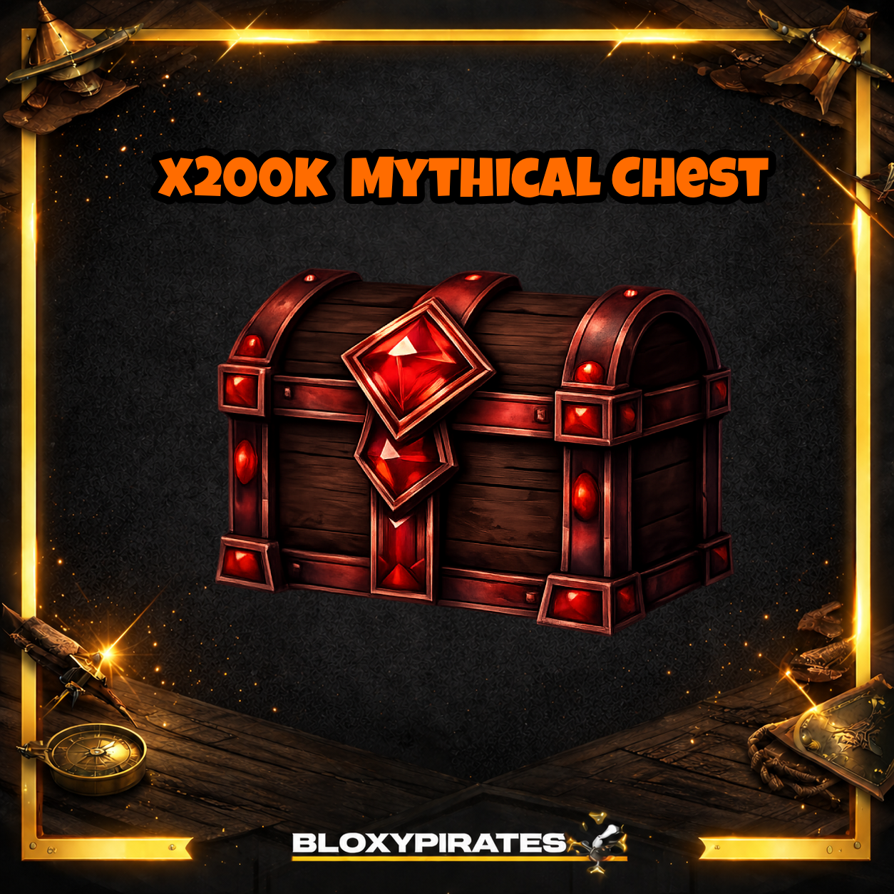 x200k  Mythical Chest
